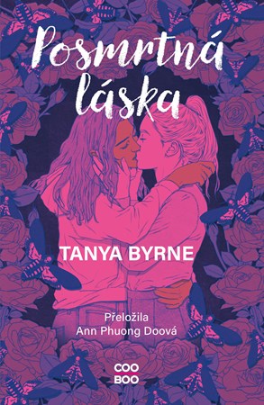 Posmrtná láska | Tanya Byrne, Anh Phuong Doová