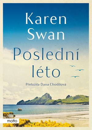 Poslední léto | Dana Chodilová, Karen Swan