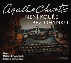 Není kouře bez ohýnku (audiokniha) | Agatha Christie, Růžena Merunková, Edda Němcová, Otakar Brousek ml., Karpof Brothers