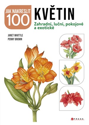 Jak nakreslit 100 květin | Kolektiv, Marie Dupalová