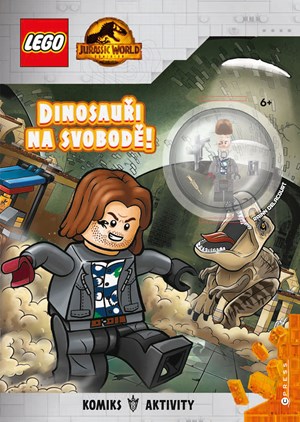 LEGO® Jurassic World™ Dinosauři na svobodě! | Kolektiv, Katarína Belejová H.