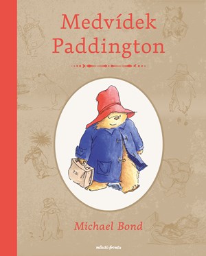 Medvídek Paddington | Lucie Křesťanová, Michael Bond, Peggy Fortnum