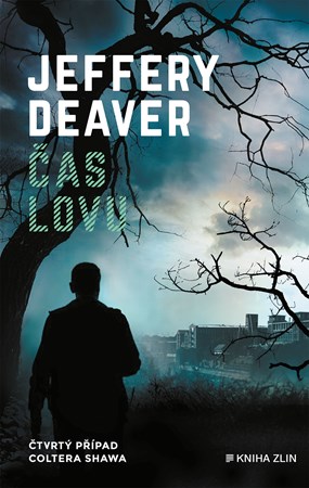 Čas lovu  | Jiří Kobělka, Jeffery Deaver