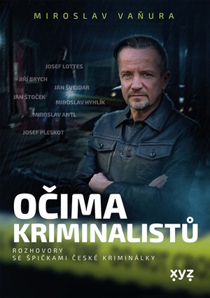 Očima kriminalistů | Miroslav Vaňura