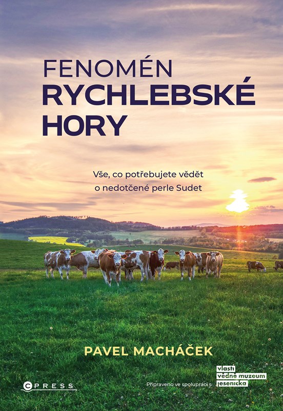 FENOMÉN RYCHLEBSKÉ HORY