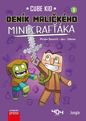 Deník maličkého Minecrafťáka | Marie Kala, Cube Kid