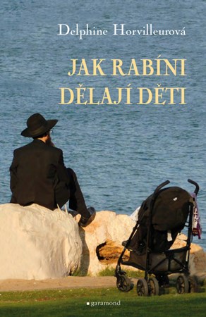 Jak rabíni dělají děti | Delphine Horvilleurová, Jakub Marek