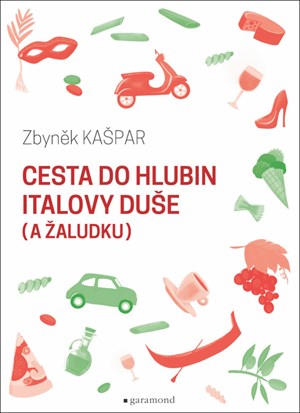 Cesta do hlubin Italovy duše (a žaludku)