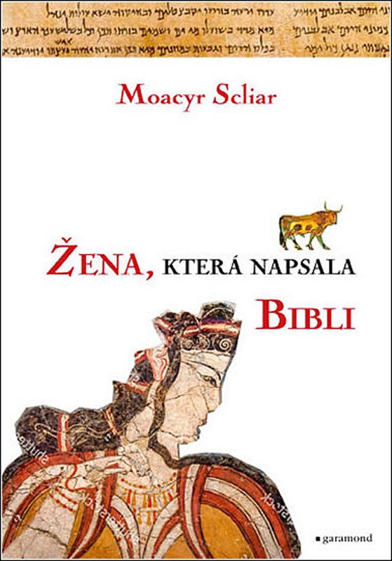 Levně Žena, která napsala Bibli | Lada Weissová, Moacyr Scliar