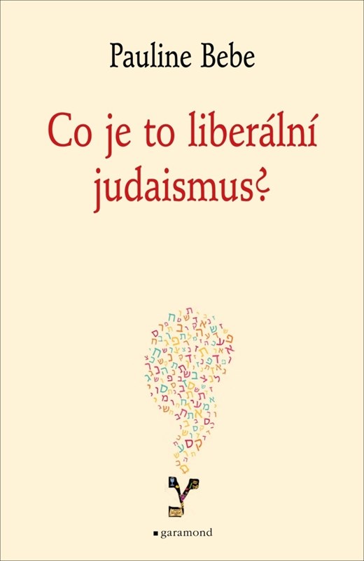 CO JE TO LIBERÁLNÍ JUDAISMUS?