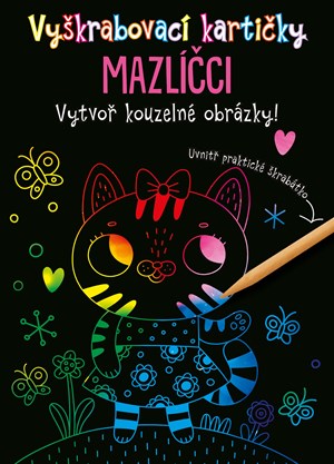 Vyškrabovací kartičky: Mazlíčci | Kolektiv, Marie Dupalová