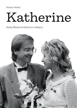 Katherine | Honza Vedral, Kateřina Žbirková