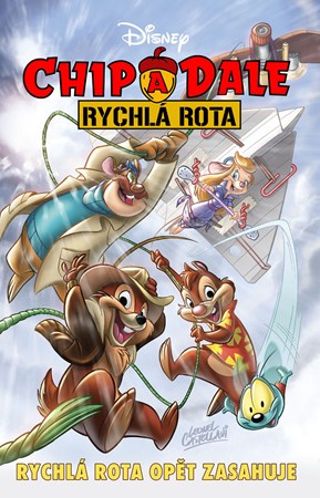 Chip a Dale - Rychlá rota opět zasahuje | Kolektiv, Lubomír Šebesta