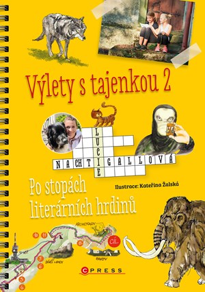 Výlety s tajenkou 2 – Po stopách literárních hrdinů | Lucie Nachtigallová