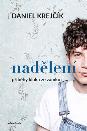 Nadělení  | Daniel Krejčík