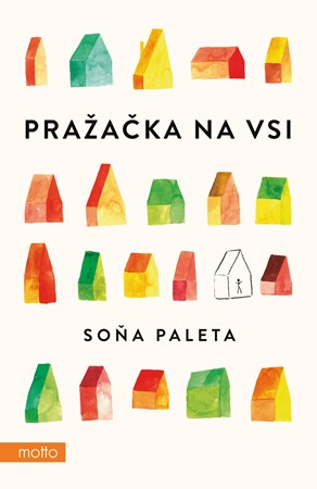 Pražačka na vsi | Soňa Paleta