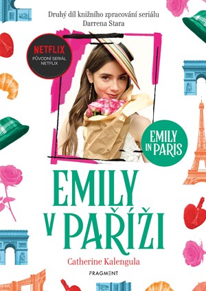 Emily v Paříži 2 | Catherine Kalengula, Catherine Kalengula, Lucie Bednářová
