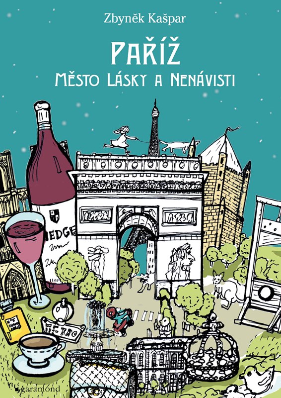 PAŘÍŽ MĚSTO LÁSKY A NENÁVISTI