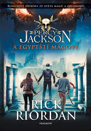 Percy Jackson a egyptští mágové | Dana Chodilová, Rick Riordan