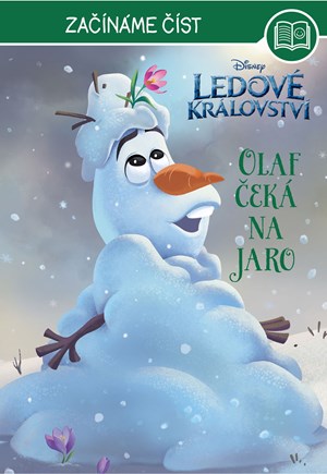 Ledové království - Začínáme číst - Olaf čeká na jaro | Kolektiv
