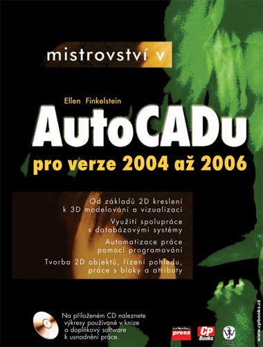 MISTROVSTVÍ V AUTOCADU PRO 2004-06 (+CD)