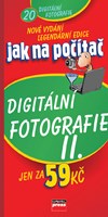 Jak na počítač Digitální fotografie II