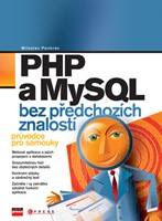 PHP a MySQL bez předchozích znalostí