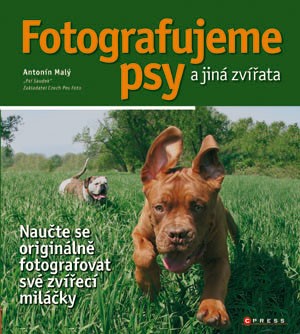 Levně Fotografujeme psy | Antonín Malý