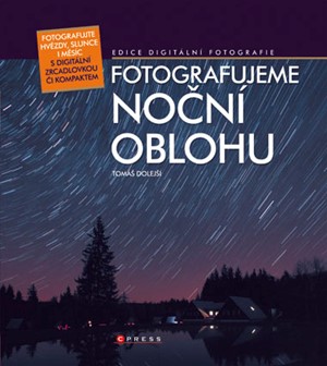 Fotografujeme noční oblohu