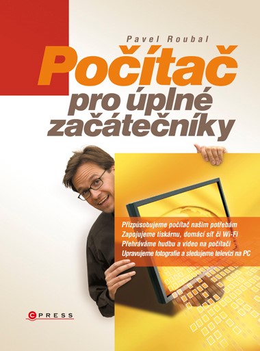 POČÍTAČE PRO ÚPLNÉ ZAČÁTEČNÍKY