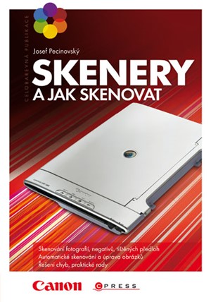 Skenery a jak skenovat | Josef Pecinovský