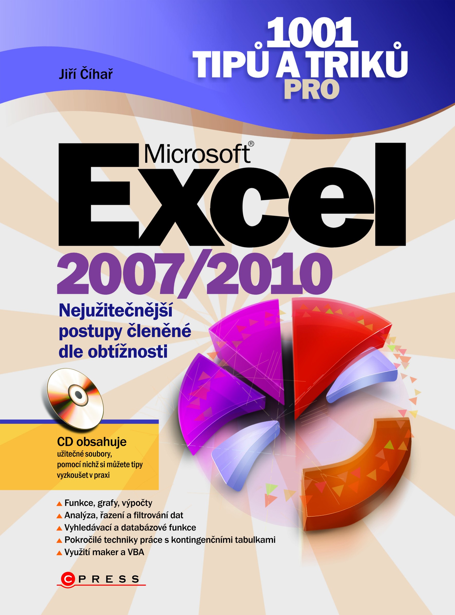 1001 TIPŮ A TRIKŮ PRO EXCEL 2007/2010+CD