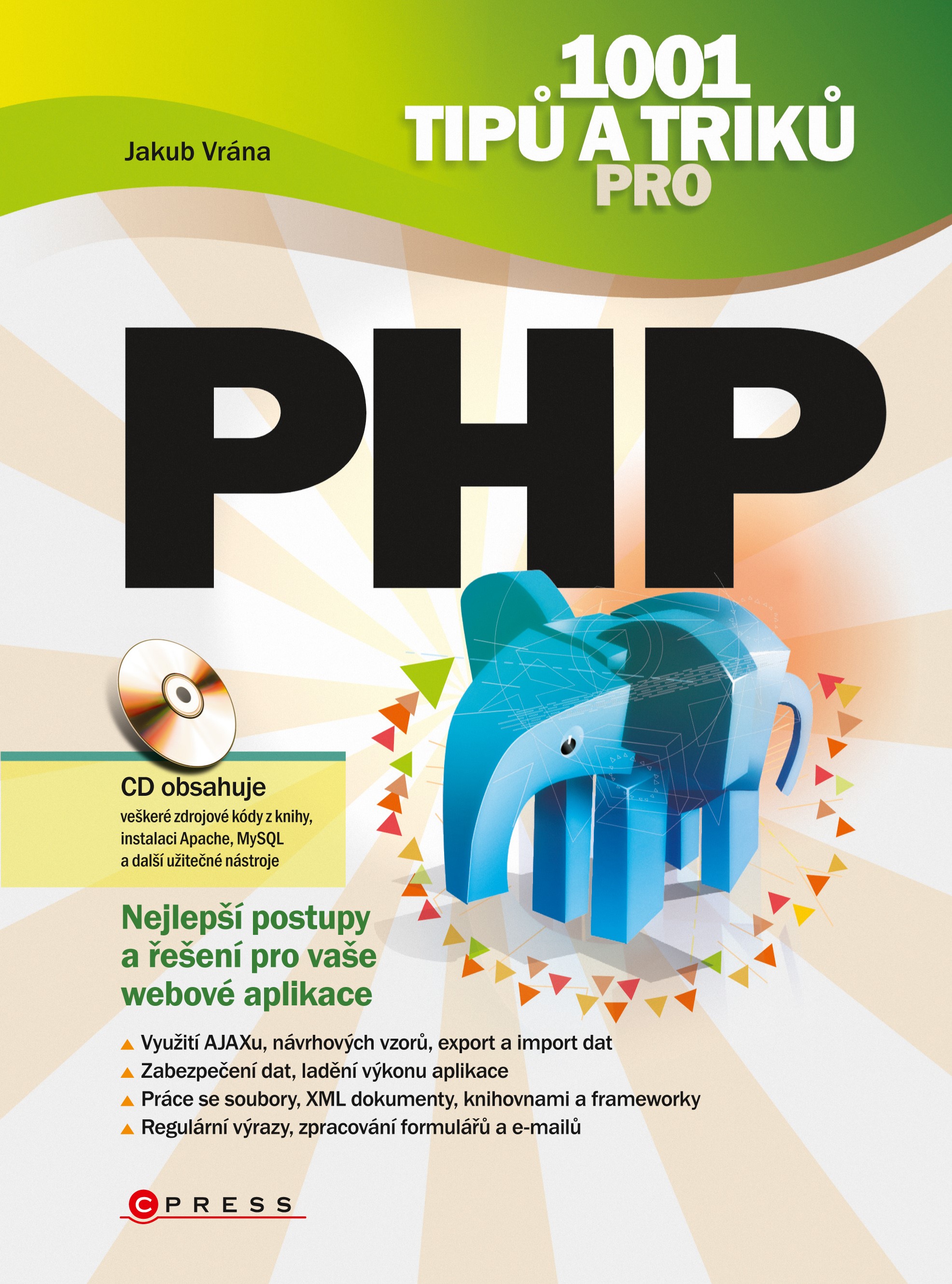 1001 TIPŮ A TRIKŮ PRO PHP (+ CD)