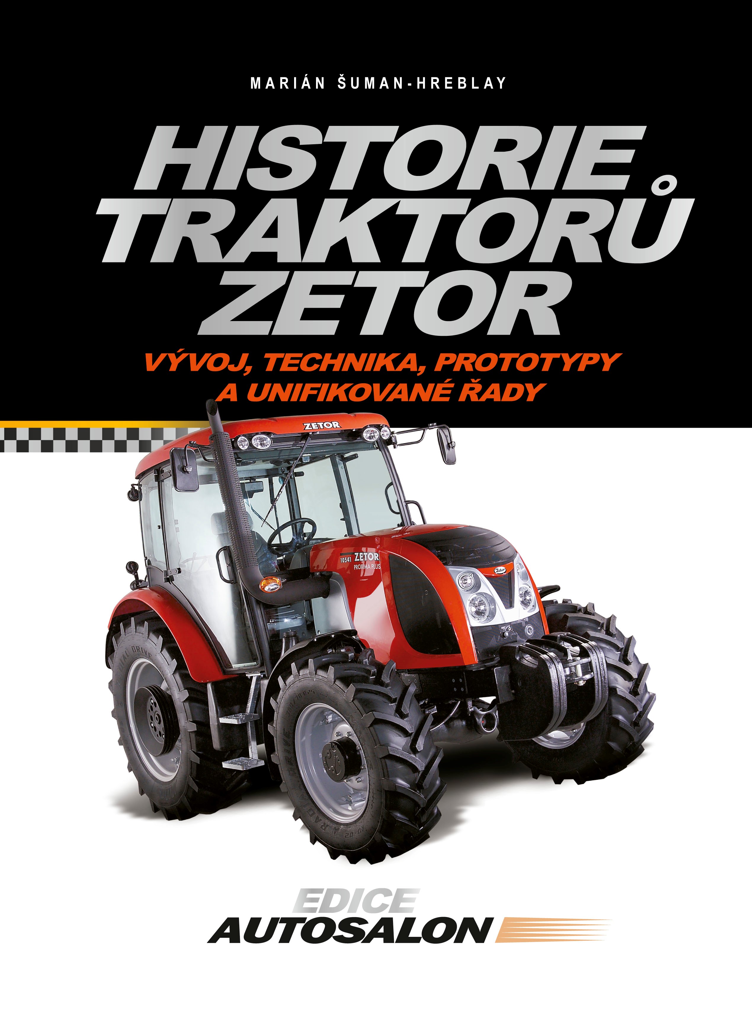 Levně Historie traktorů Zetor | Marián Šuman-Hreblay