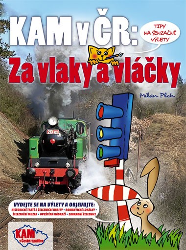 KAM V ČR: ZA VLAKY A VLÁČKY