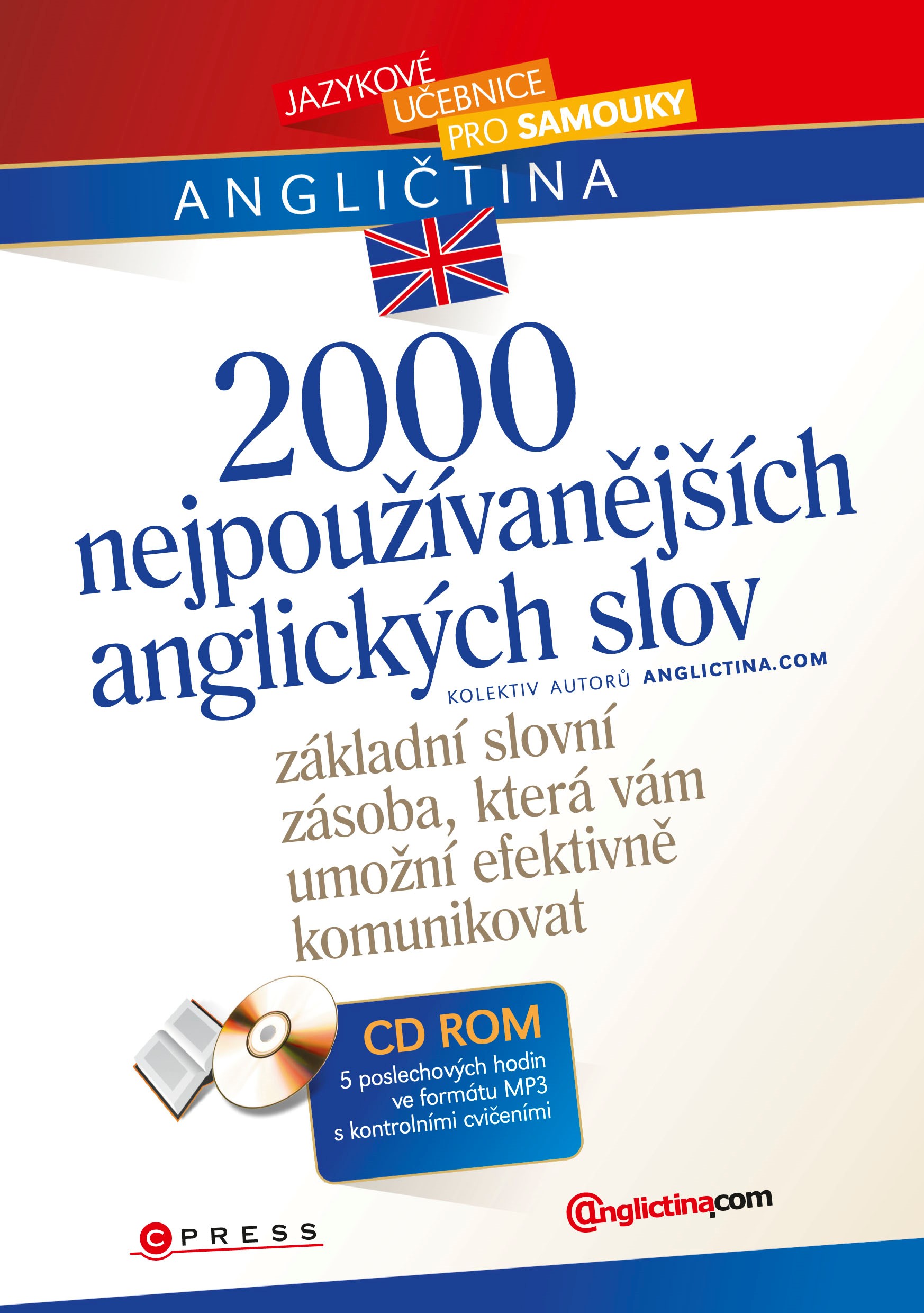 2000 NEJPOUŽÍVANĚJŠÍCH ANGLICKÝCH SLOV (+ CD)