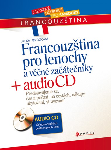 FRANCOUZŠTINA PRO LENOCHY (+CD)