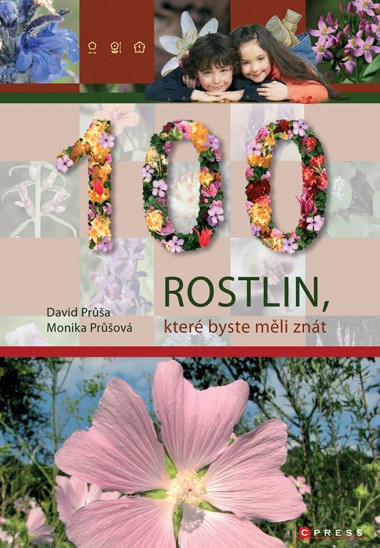 100 ROSTLIN,KTERÉ BYSTE MĚLI ZNÁT