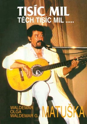 Tisíc mil, těch tisíc mil...