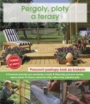 Pergoly, ploty a terasy