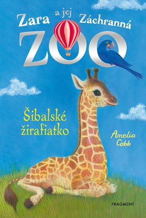 Zara a jej Záchranná zoo - Šibalské žirafiatko (slovensky)