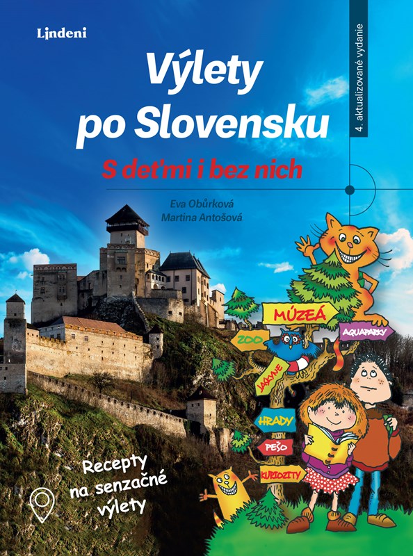 VÝLETY PO SLOVENSKU - S DEŤMI I BEZ NICH