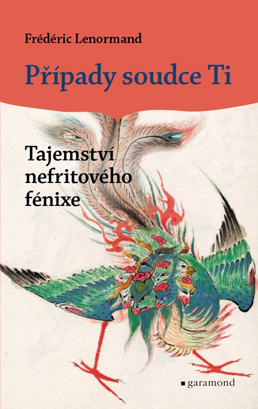 PŘÍPADY SOUDCE TI-TAJEMSTVÍ NEFRITOVÉHO FÉNIXE