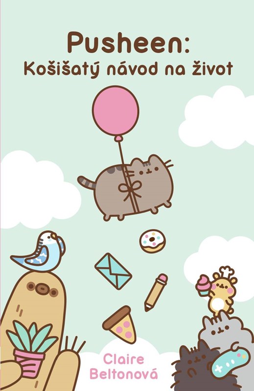 PUSHEEN: KOŠIŠATÝ NÁVOD NA ŽIVOT