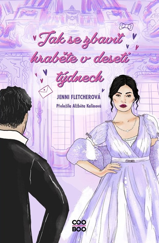 Levně Jak se zbavit hraběte v deseti týdnech | Alžběta Kalinová, Jenni Fletcher