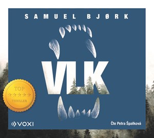 Vlk (audiokniha) | Samuel Bjork, Daniela Mrázová, Petra Špalková