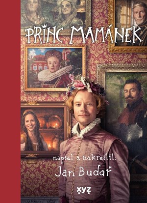 Princ Mamánek: filmové vydání | Václav Šilha, Jan Budař