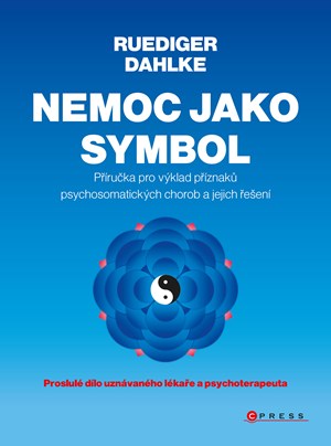 Nemoc jako symbol | Ruediger Dahlke, Zdeněk Dan