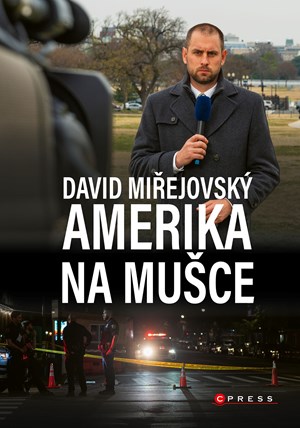 David Miřejovský: Amerika na mušce | David Miřejovský