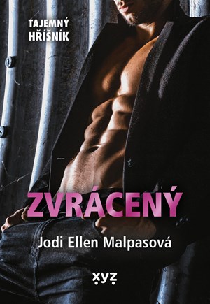 Zvrácený  | Jodi Ellen Malpasová, Alžběta Kalinová